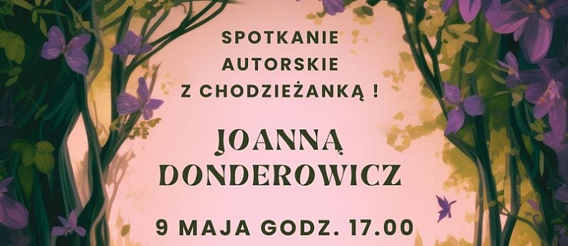 Joanna Donderowicz - Spotkanie Autorskie