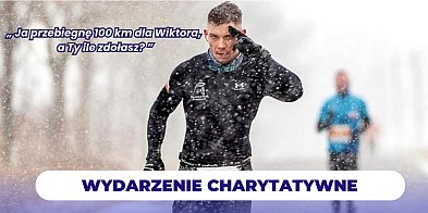 Ultramaratończyk Kacper Pawelec inicjatorem charytatywnej akcji dla Wiktora!-10742