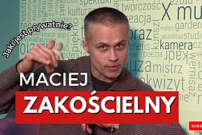 Maciej Zakościelny prywatnie.